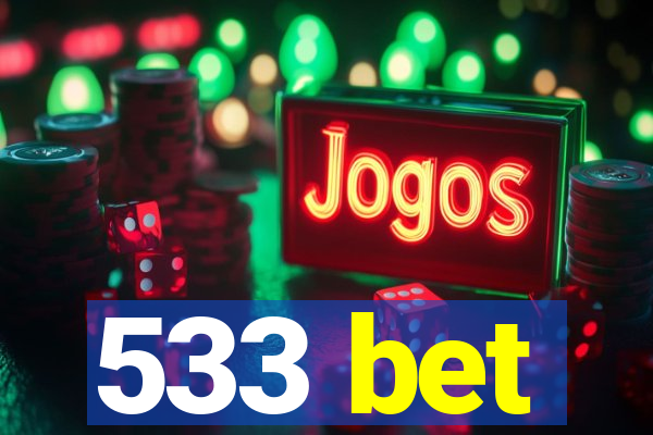 533 bet